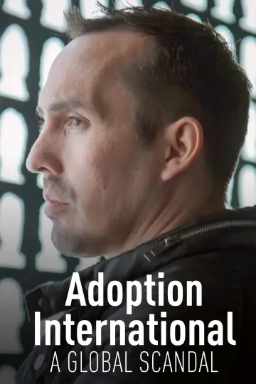 Plakat do filmu "Adopcje zagraniczne: Światowy skandal" #1172527