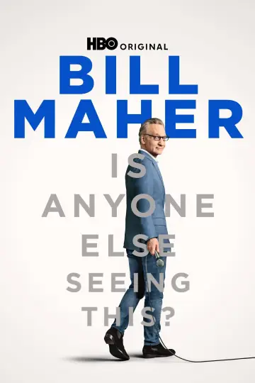 Plakat do filmu "Bill Maher: Czy tylko ja to widzę?" #735506