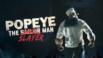 Zasłona do filmu "Popeye the Slayer Man" #632146