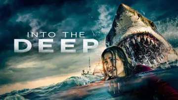 Zasłona do filmu "Into the Deep" #562194