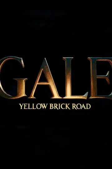 Plakat do filmu "Gale: Yellow Brick Road" #534576