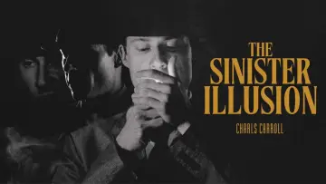 Zasłona do filmu "The Sinister Illusion" #1616622
