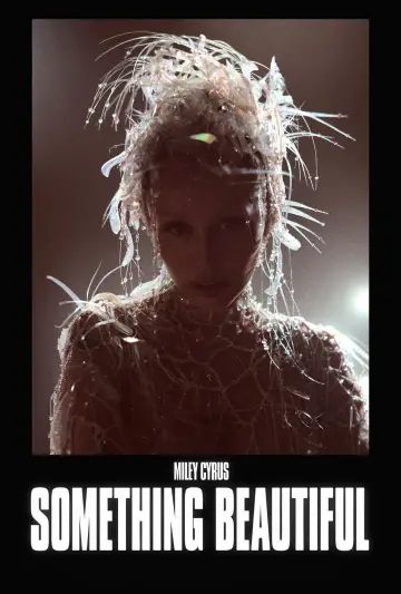 Plakat do filmu "Miley Cyrus: Something Beautiful" #713945