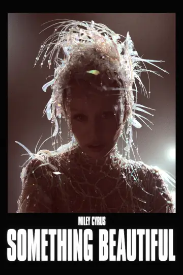 Plakat do filmu "Miley Cyrus: Something Beautiful" #713947