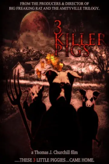 The 3 Killer Pigs plakat