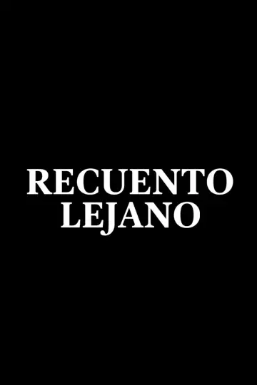Plakat do filmu "Recuento Lejano" #931394