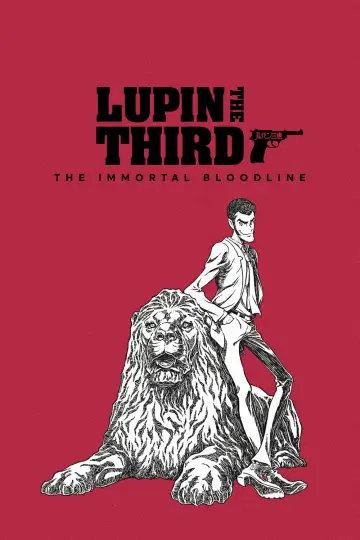 Plakat do filmu "Lupin the IIIrd the Movie: Nieśmiertelny rodowód" #763049