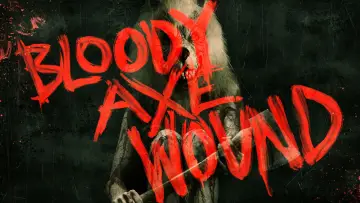 Bloody Axe Wound