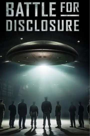 Plakat do filmu "Battle for Disclosure" #735183
