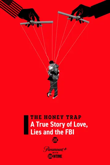 Plakat do filmu "The Honey Trap: A True Story of Love, Lies and the FBI" #809555