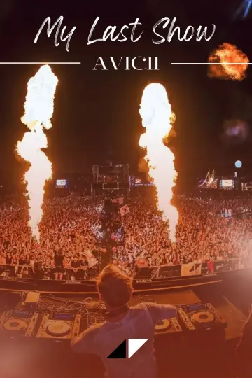 Plakat do filmu "Avicii: Mój ostatni koncert" #941731