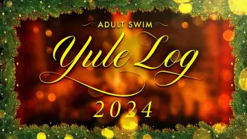 Zasłona do filmu "Adult Swim Yule Log 2: Branchin