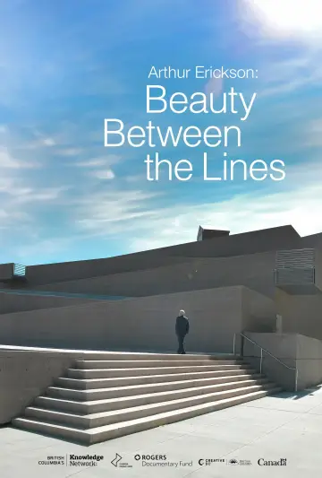 Plakat do filmu "Arthur Erickson: Beauty Between The Lines" #704171