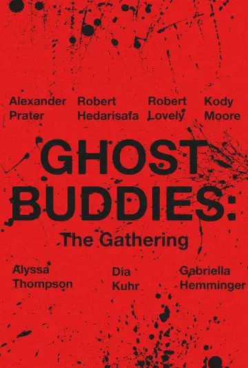 Ghost Buddies: The Gathering