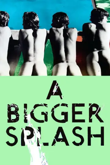 Plakat do filmu "A Bigger Splash" #1822438