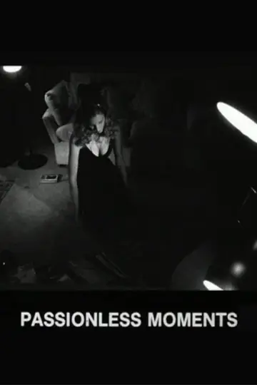 Plakat do filmu "Passionless Moments" #640529