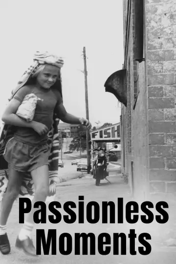 Passionless Moments