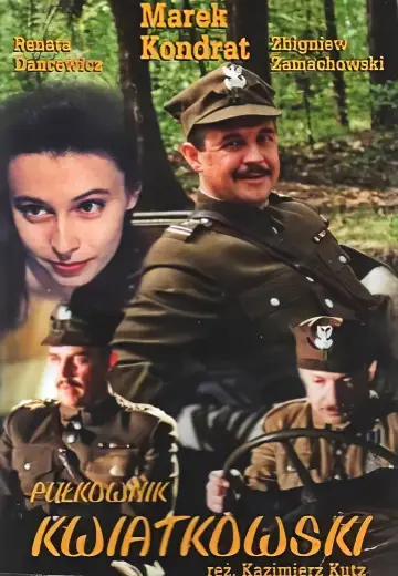Plakat do filmu "Pułkownik Kwiatkowski" #811119