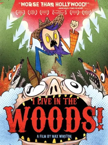 I Live in the Woods! plakat