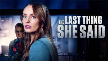 Zasłona do filmu "The Last Thing She Said" #652780