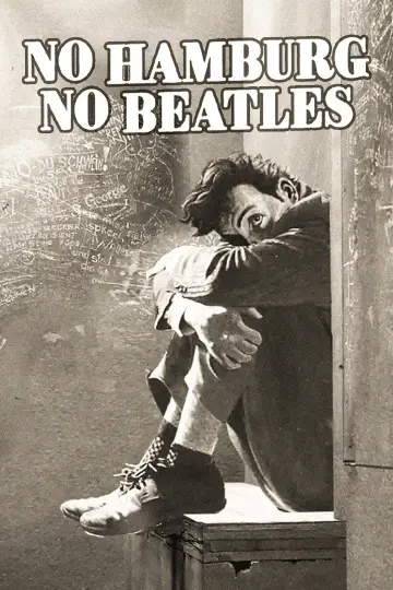 Plakat do filmu "No Hamburg, No Beatles" #786195