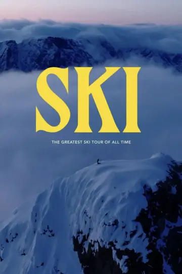 Plakat do filmu "SKI - The Greatest Ski Tour of All Time" #735051