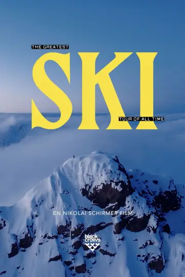 Plakat do filmu "SKI - The Greatest Ski Tour of All Time" #735052