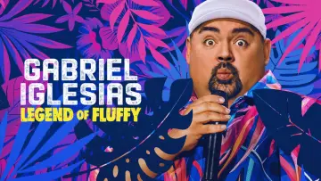 Gabriel Iglesias: Legend of Fluffy