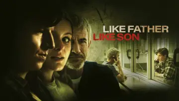 Zasłona do filmu "Like Father Like Son" #1649159