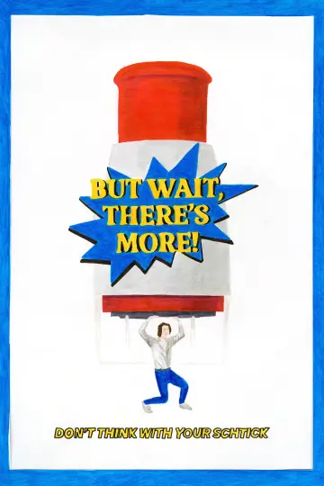 But Wait, There's More! plakat