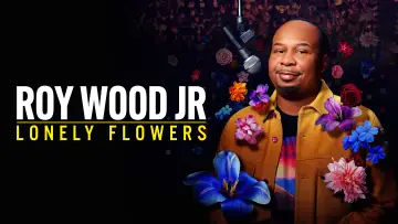 Zasłona do filmu "Roy Wood Jr.: Lonely Flowers" #700195