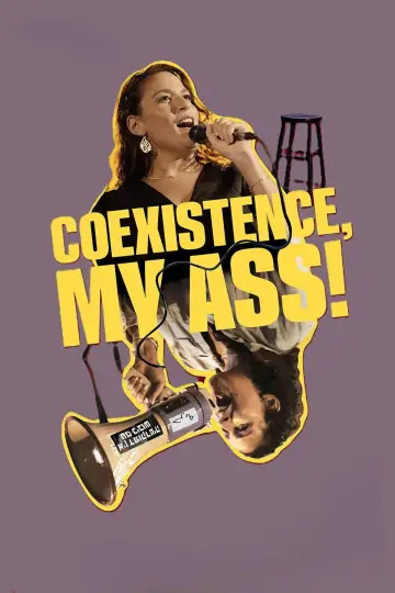 Plakat do filmu "Coexistence, My Ass!" #540781