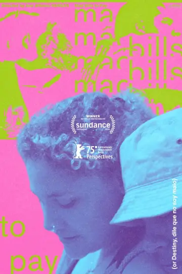 Plakat do filmu "Mad Bills to Pay (or Destiny, dile que no soy malo)" #776625