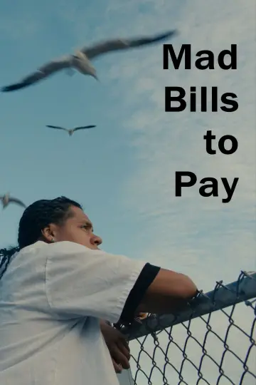 Plakat do filmu "Mad Bills to Pay (or Destiny, dile que no soy malo)" #776631