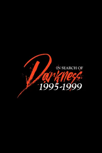 Plakat do filmu "In Search of Darkness: 1995-1999" #659241