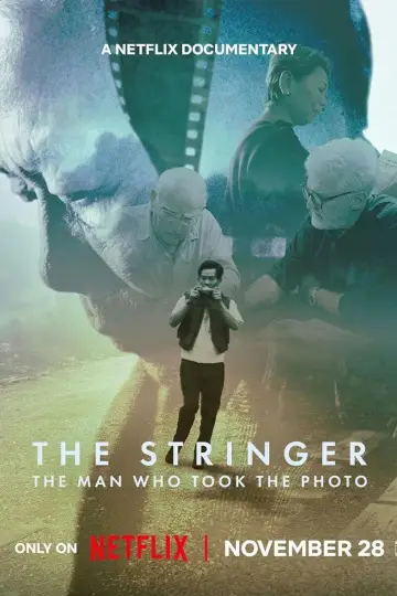 Plakat do filmu "Stringer: Człowiek, który zrobił zdjęcie" #734620
