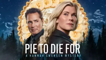 Zasłona do filmu "Pie To Die For: A Hannah Swensen Mystery" #712706