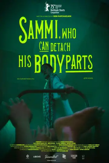 Plakat do filmu "Sammi, Who Can Detach His Body Parts" #729709
