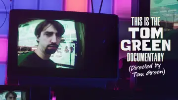 Zasłona do filmu "This Is the Tom Green Documentary" #1191141