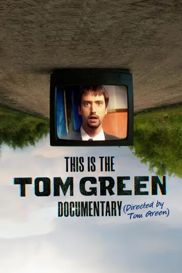 Plakat do filmu "This Is the Tom Green Documentary" #1191149