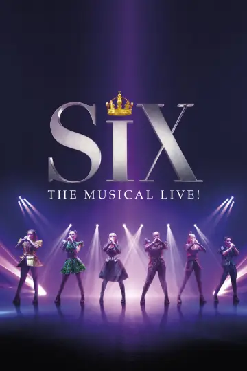 SIX: The Musical Live!