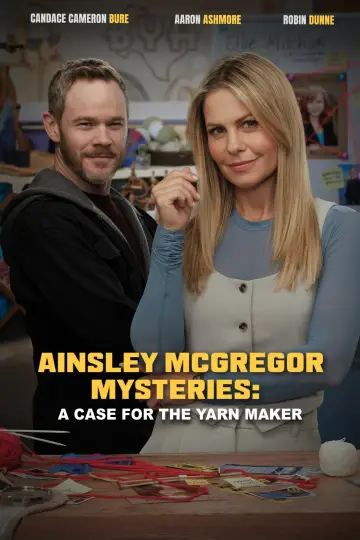 The Ainsley McGregor Mysteries: A Case for the Yarn Maker