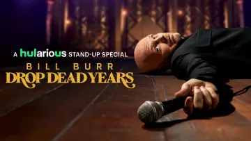 Zasłona do filmu "Bill Burr: Drop Dead Years" #674516
