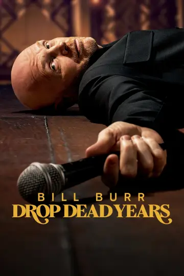Plakat do filmu "Bill Burr: Drop Dead Years" #674526