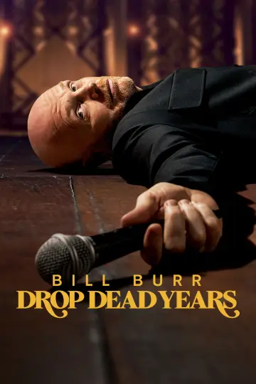 Plakat do filmu "Bill Burr: Drop Dead Years" #674528