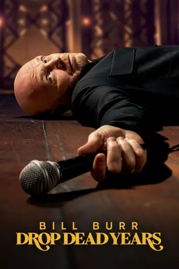 Plakat do filmu "Bill Burr: Drop Dead Years" #674529