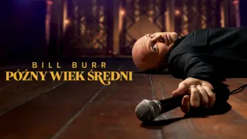 Zasłona do filmu "Bill Burr: Drop Dead Years" #880279
