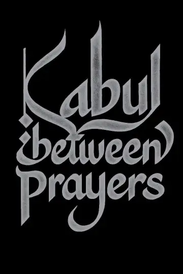 Plakat do filmu "Kabul, Between Prayers" #685087