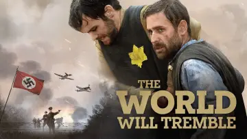 Zasłona do filmu "The World Will Tremble" #588133