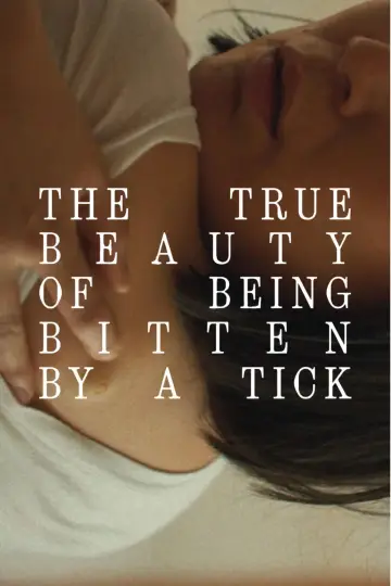 The True Beauty of Being Bitten by a Tick